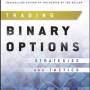 Trading Binary Options by Abe Cofnas